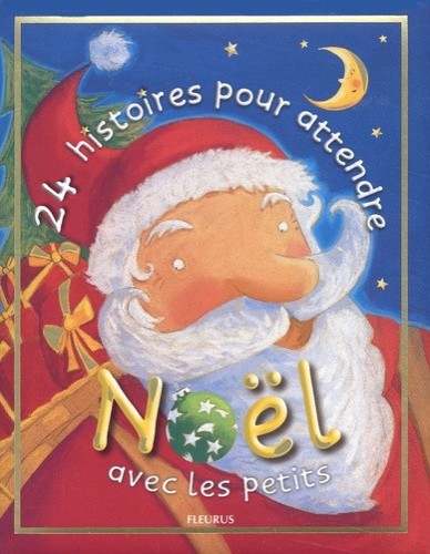 24 histoires pour attendre noël avec les petits - Click to enlarge picture.